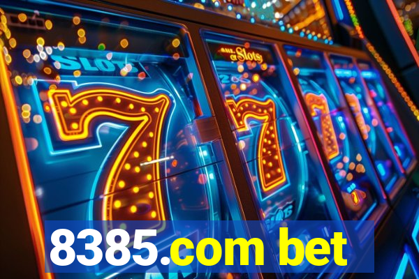 8385.com bet